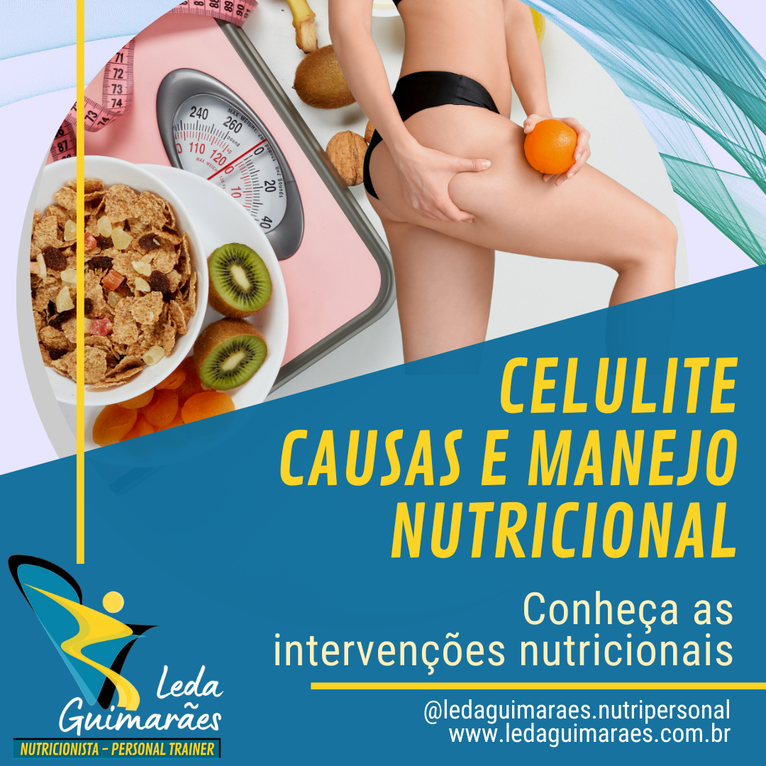 CELULITE CAUSAS E MANEJO NUTRICIONAL